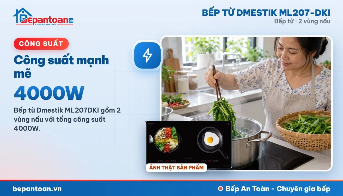 Bếp từ D'mestik ML207-DKI - Công suất mạnh mẽ