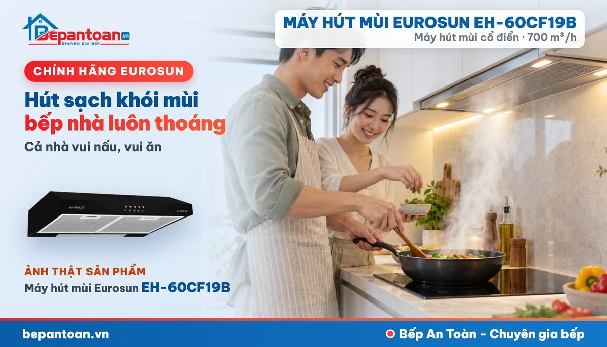 Máy hút mùi Eurosun EH-60CF19B - gia đình