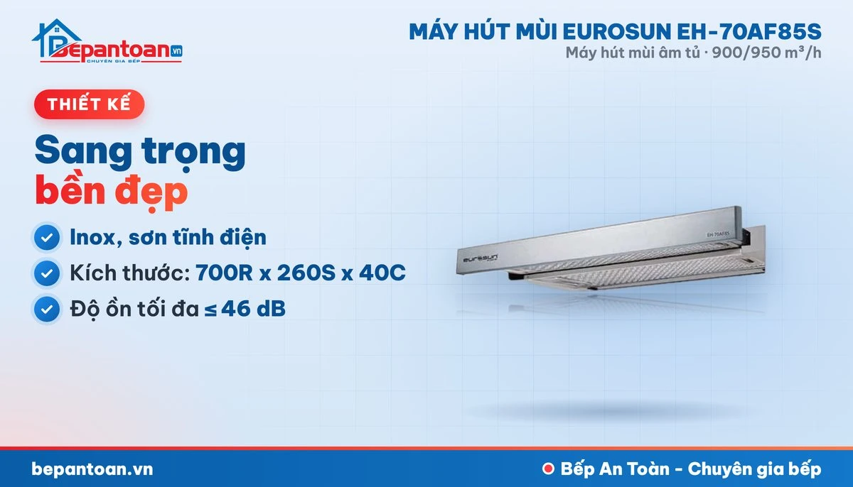 Máy hút mùi Eurosun EH-70AF85S - thiết kế