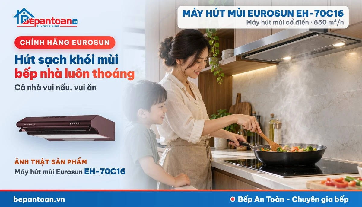 Máy hút mùi Eurosun EH-70C16 - gia đình