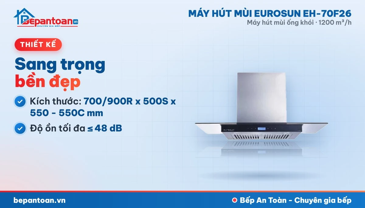 Máy hút mùi Eurosun EH-70F26 - thiết kế