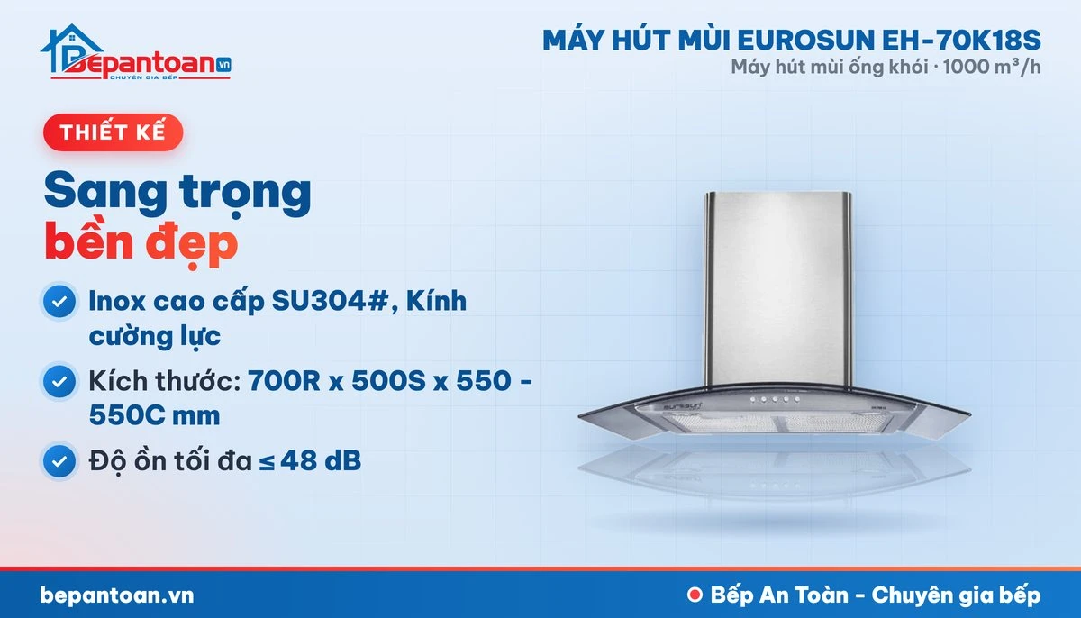 Máy hút mùi Eurosun EH-70K18S - thiết kế