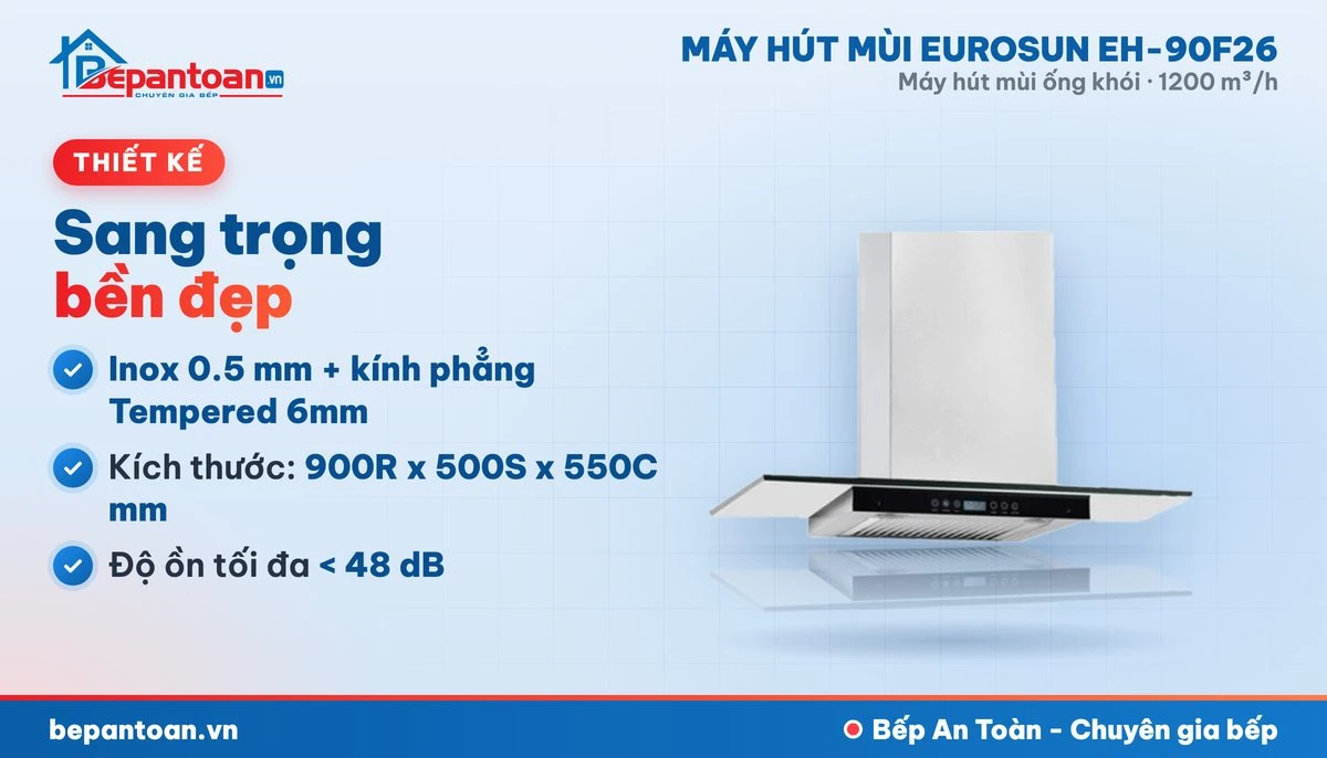 Máy hút mùi Eurosun EH-90F26 - thiết kế