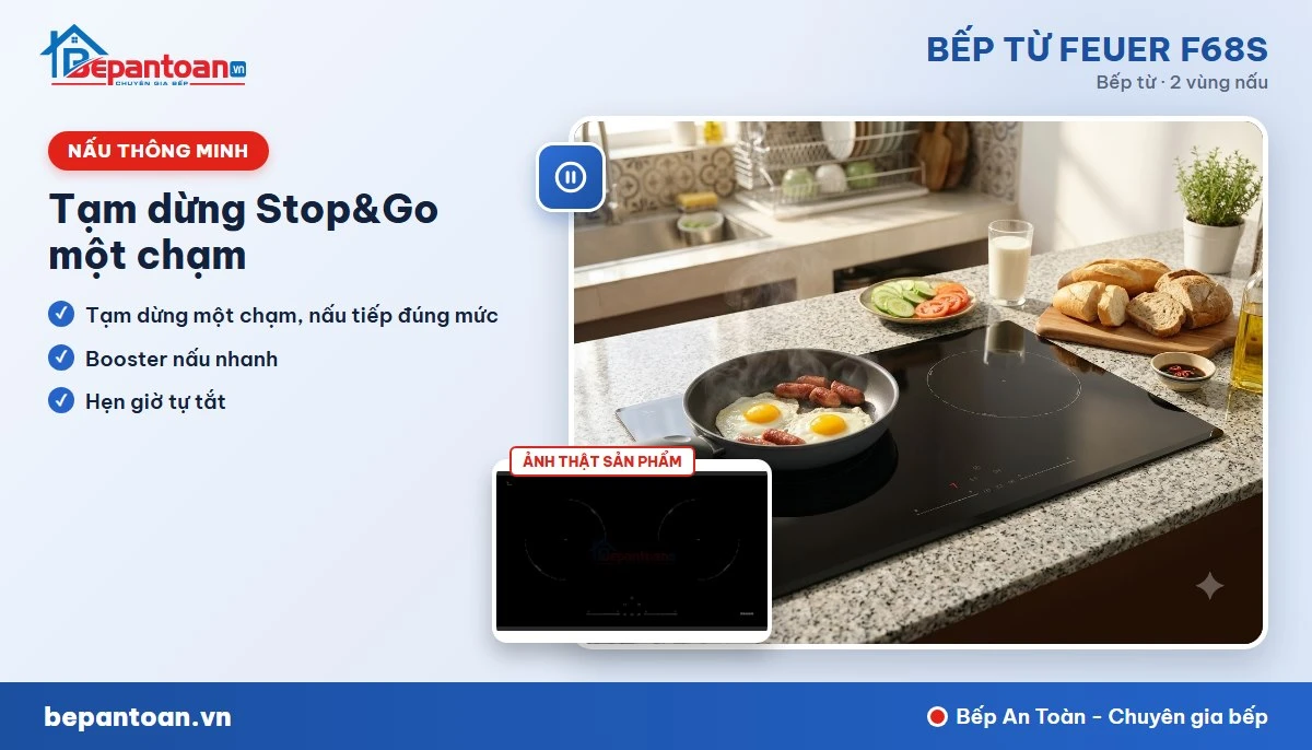 Bếp từ Feuer F68S - Tạm dừng Stop&Go một chạm