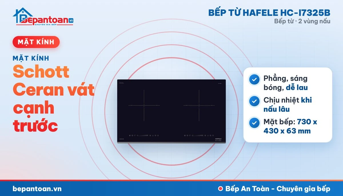 Bếp từ Hafele HC-I7325B - mặt kính schott ceran vát cạnh trước