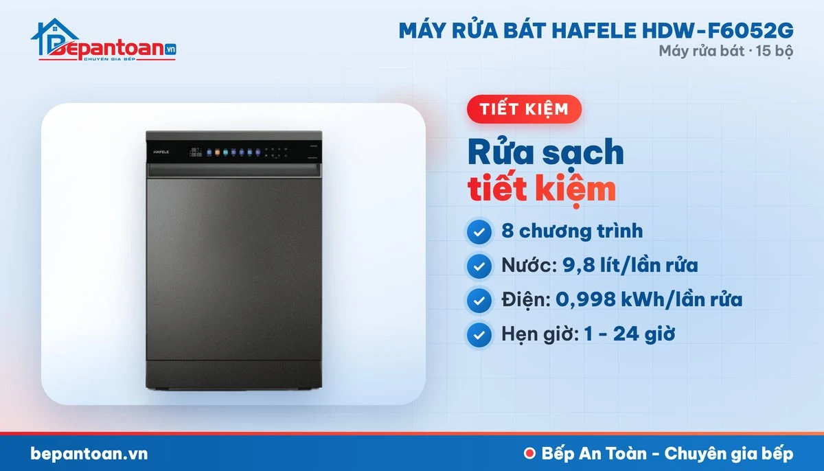 Máy rửa bát Hafele HDW-F6052G - 8 chương trình rửa, tiết kiệm điện nước