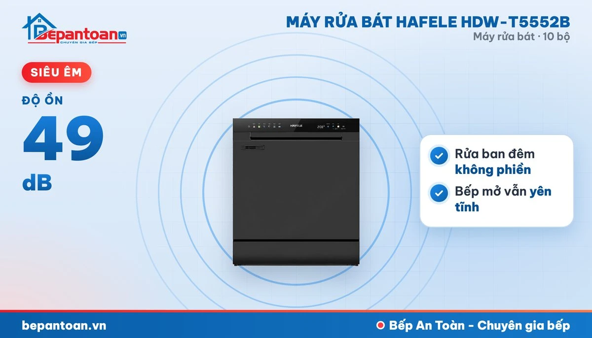 Máy rửa bát Hafele HDW-T5552B - vận hành êm, độ ồn 49 db