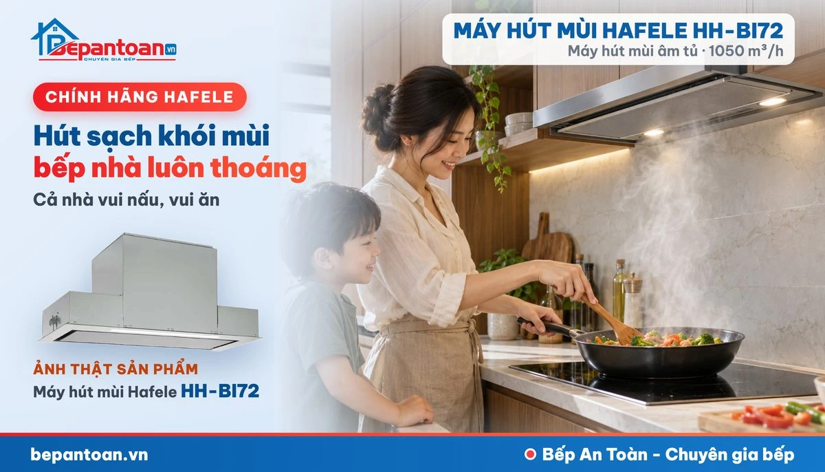 Máy hút mùi âm tủ Hafele HH-BI72 - gia đình