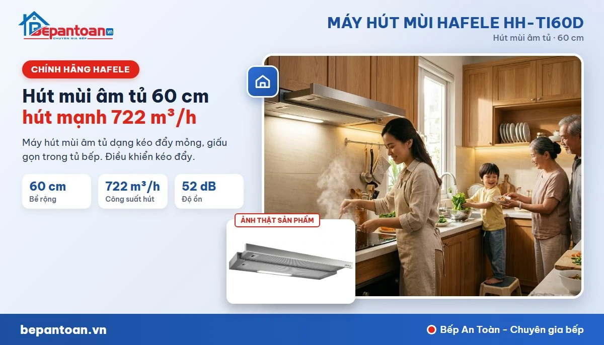 Máy hút mùi Hafele HH-TI60D - gia đình