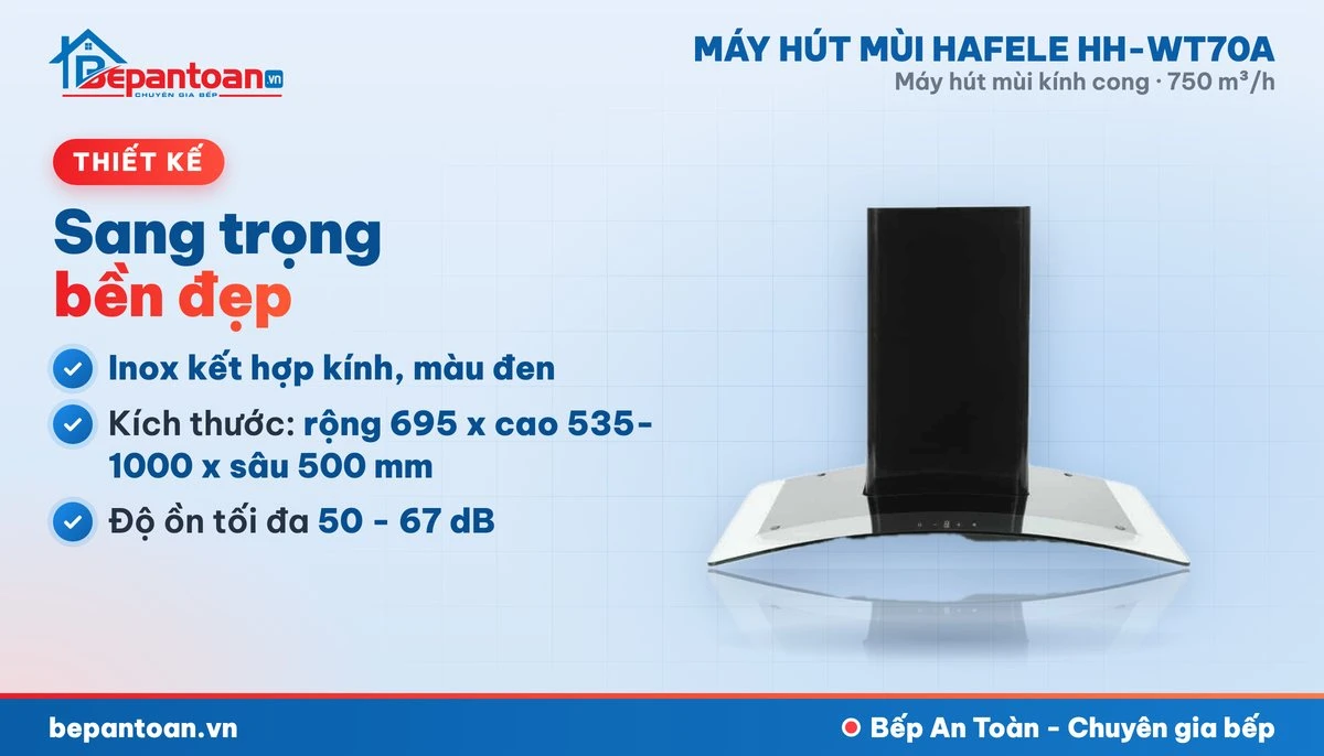 Máy hút mùi kính cong Hafele HH-WT70A - thiết kế gọn đẹp