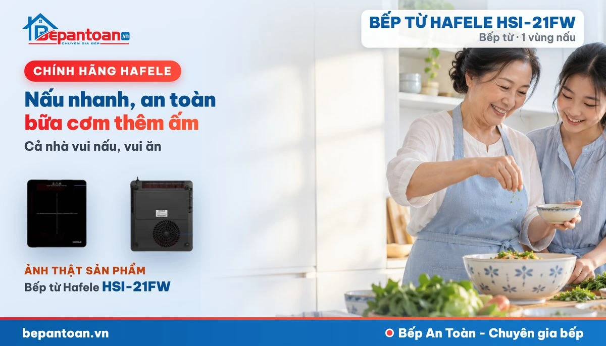 Bếp từ Hafele HSI-21FW - gia đình