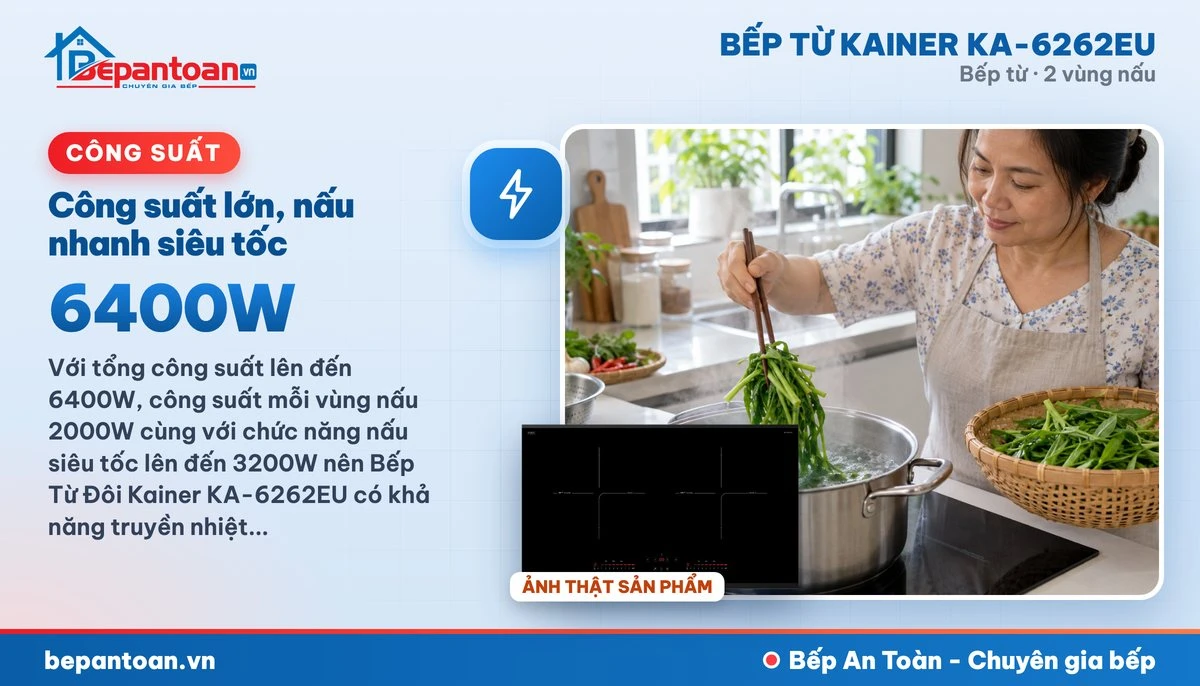 Bếp từ Kainer KA-6262EU - Công suất lớn, nấu nhanh siêu tốc