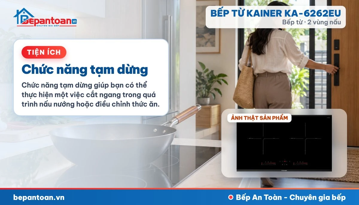 Bếp từ Kainer KA-6262EU - Chức năng tạm dừng