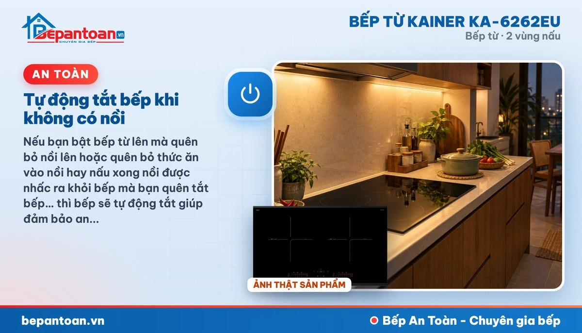 Bếp từ Kainer KA-6262EU - Tự động tắt bếp khi không có nồi