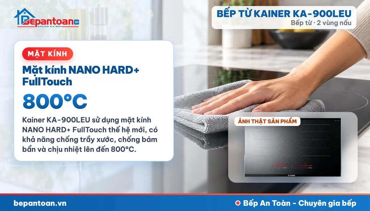 Bếp từ Kainer KA-900LEU - Mặt kính NANO HARD+ FullTouch