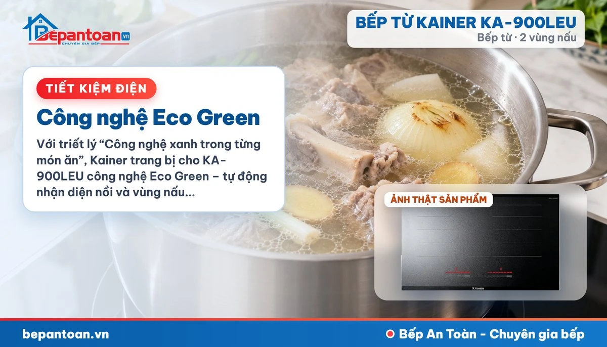 Bếp từ Kainer KA-900LEU - Công nghệ Eco Green
