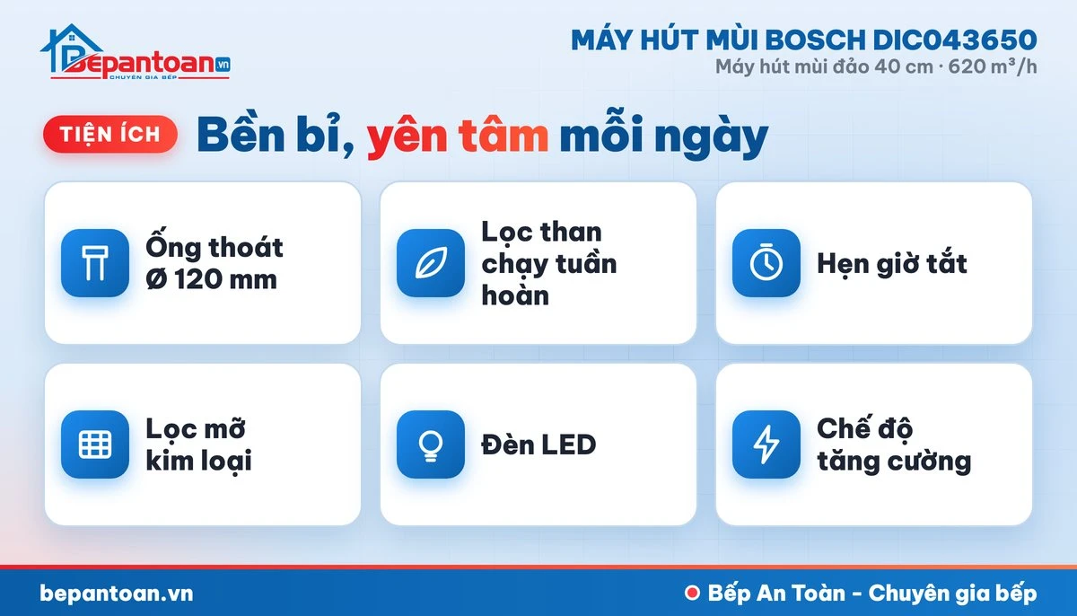 Máy hút mùi Bosch DIC043650 - tiện ích