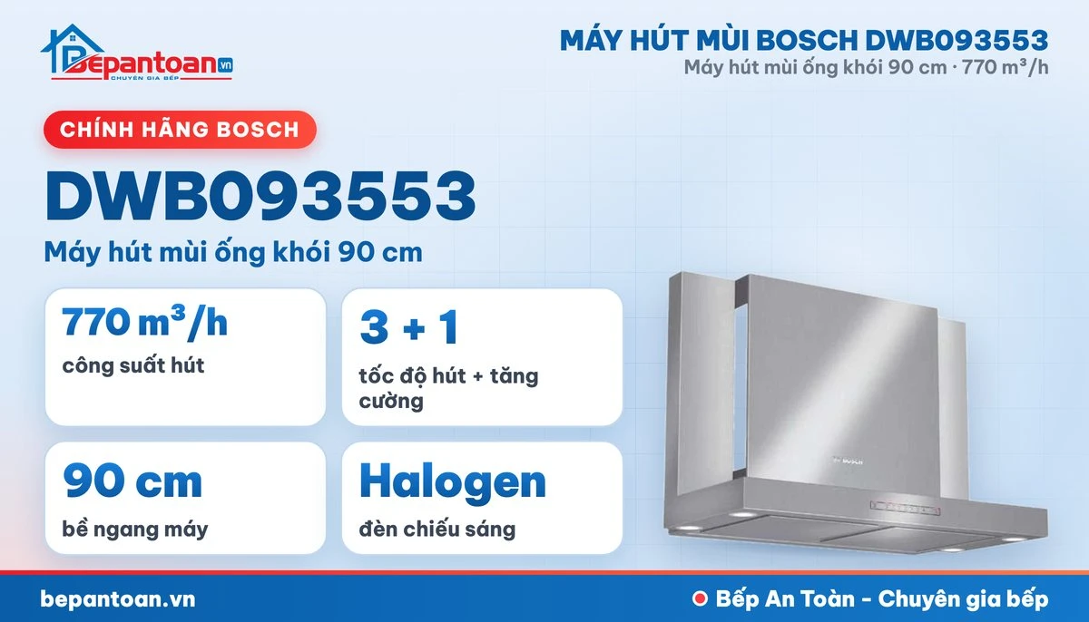 Máy hút mùi Bosch DWB093553 - tổng quan