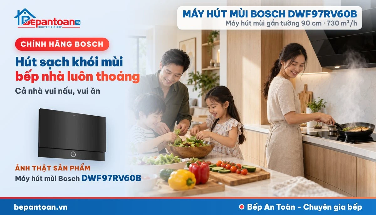 Máy hút mùi Bosch DWF97RV60B - gia đình