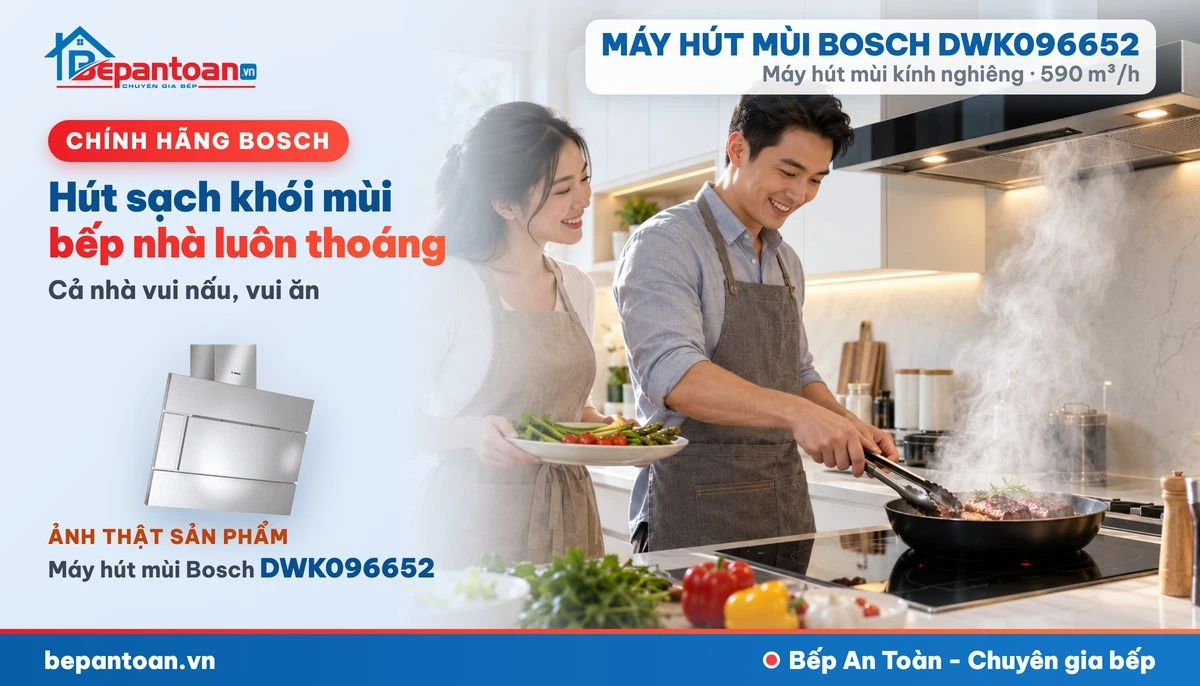 Máy hút mùi Bosch DWK096652 - gia đình