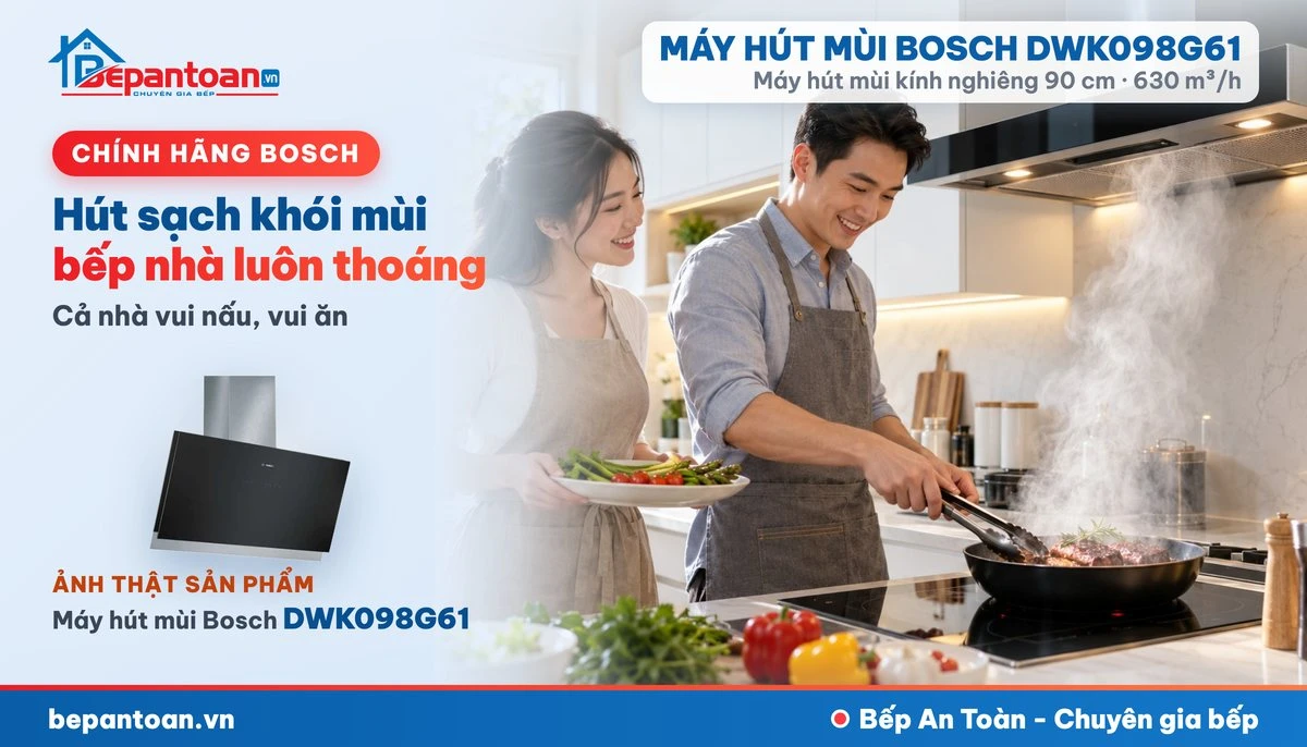 Máy hút mùi Bosch DWK098G61 - gia đình