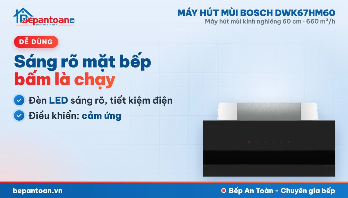 Máy hút mùi Bosch DWK67HM60 - đèn và điều khiển