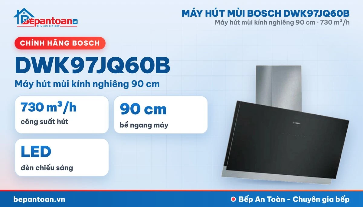 Máy hút mùi Bosch DWK97JQ60B - tổng quan