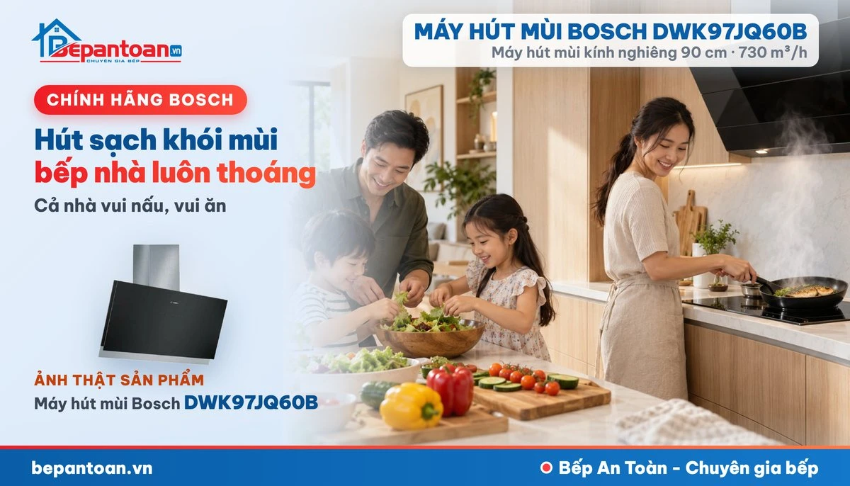 Máy hút mùi Bosch DWK97JQ60B - gia đình