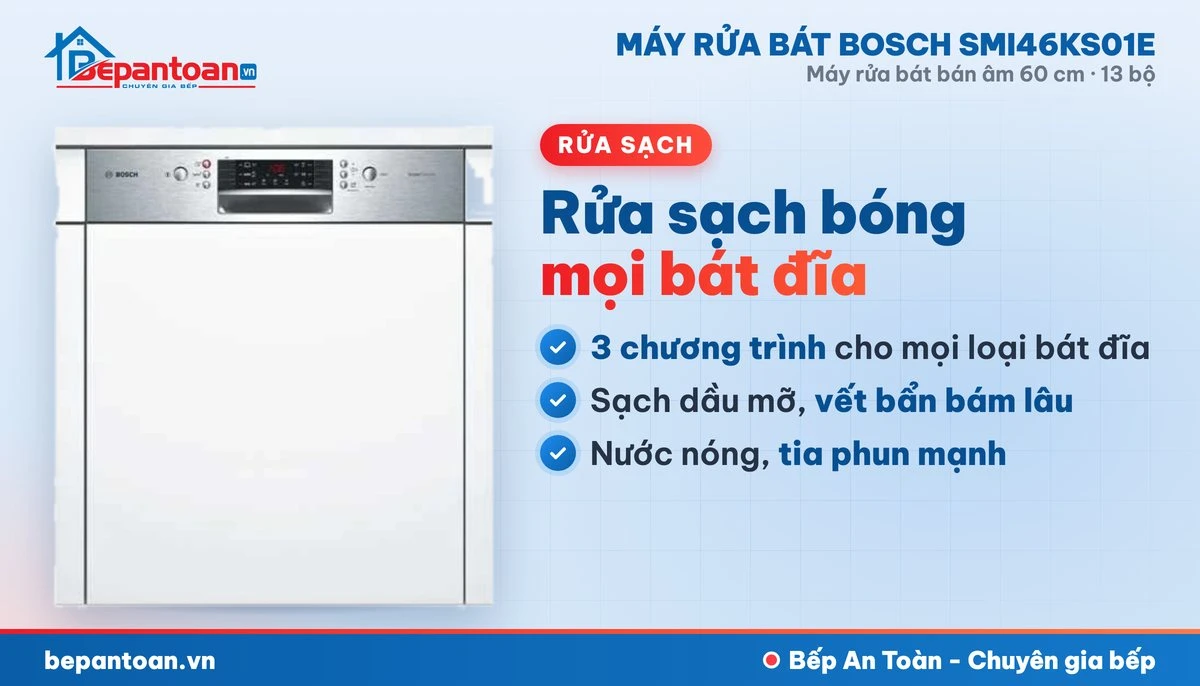 Máy rửa bát Bosch SMI46KS01E - rửa sạch
