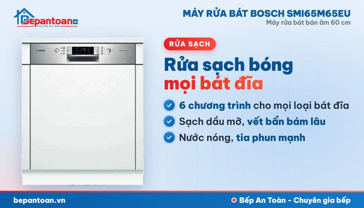 Máy rửa bát Bosch SMI65M65EU - rửa sạch