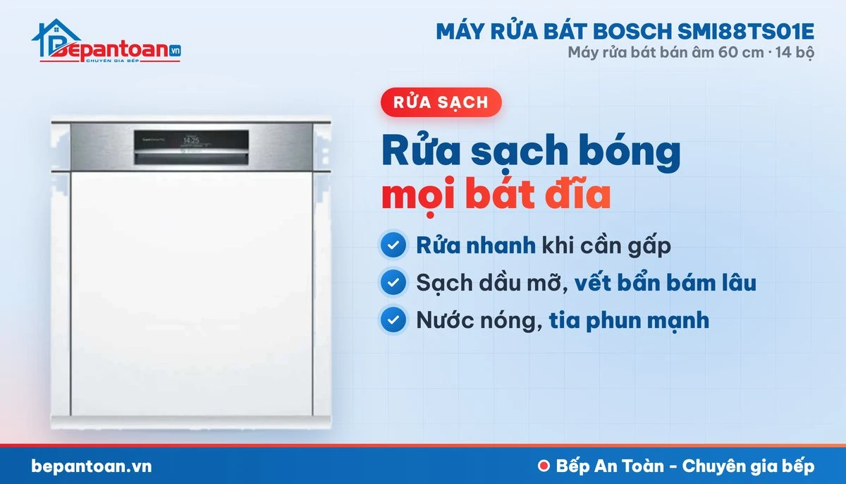 Máy rửa bát Bosch SMI88TS01E - rửa sạch