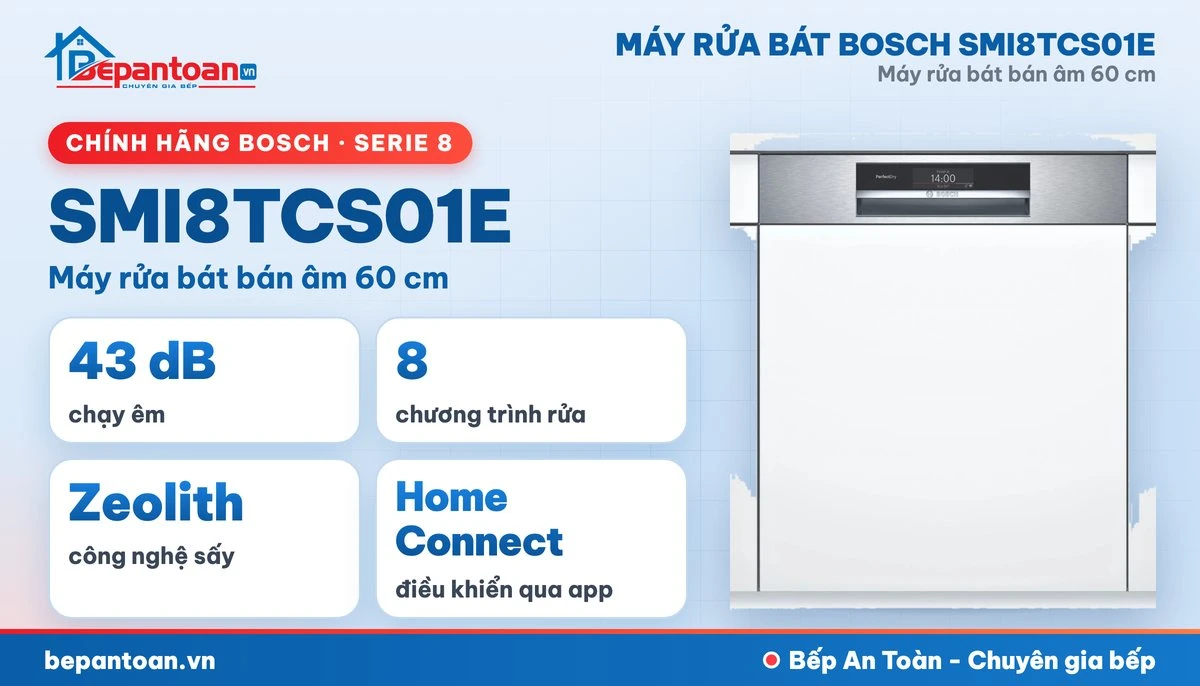 Máy rửa bát Bosch SMI8TCS01E - tổng quan