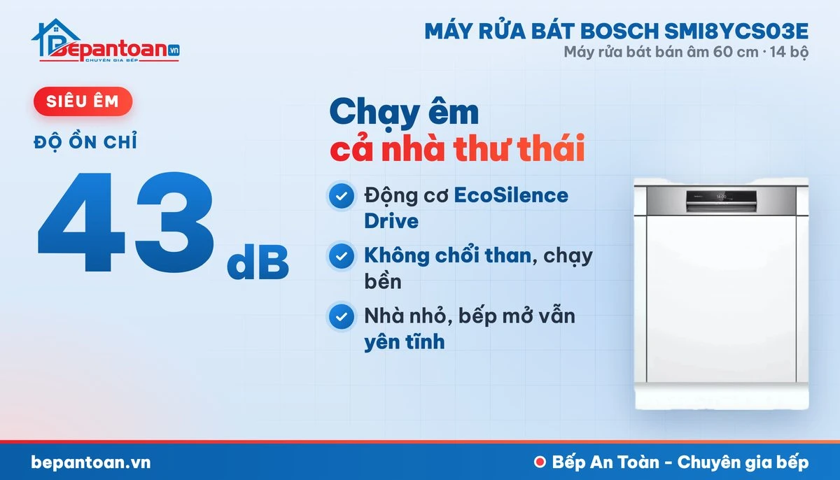 Máy rửa bát Bosch SMI8YCS03E - vận hành êm