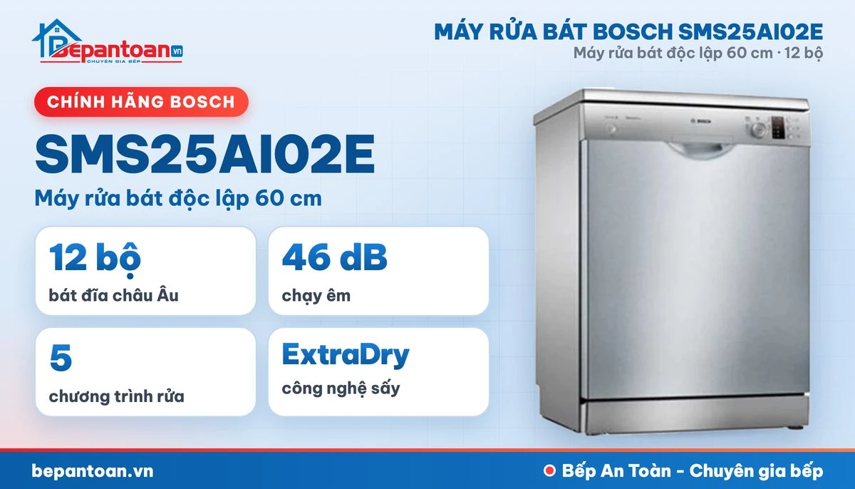 Máy rửa bát Bosch SMS25AI02E - tổng quan
