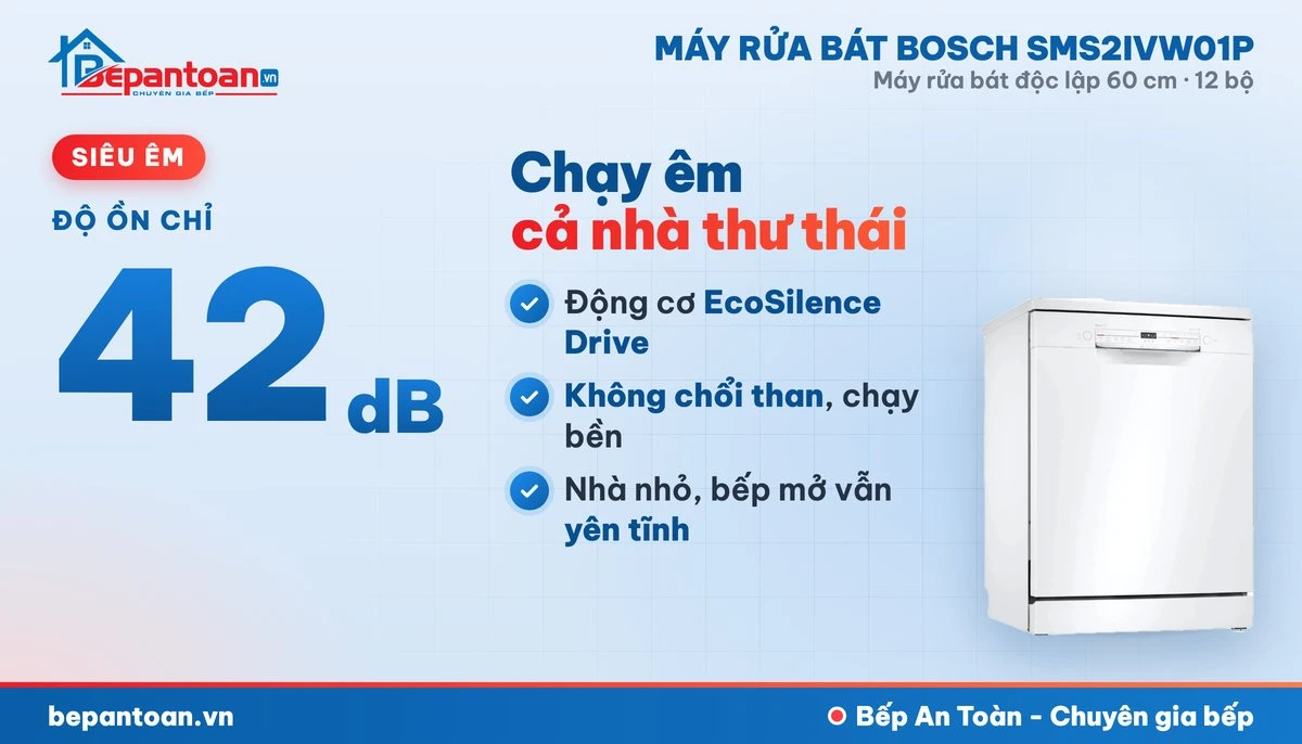 Máy rửa bát Bosch SMS2IVW01P - vận hành êm