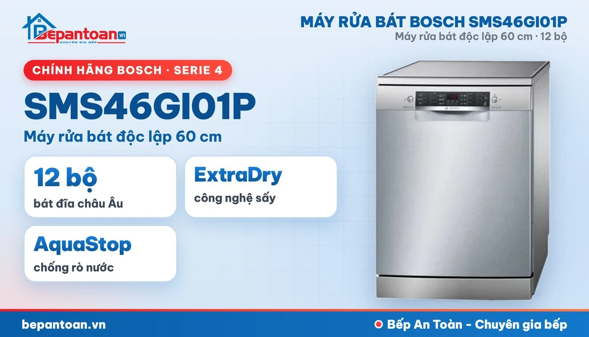 Máy rửa bát Bosch SMS46GI01P - tổng quan