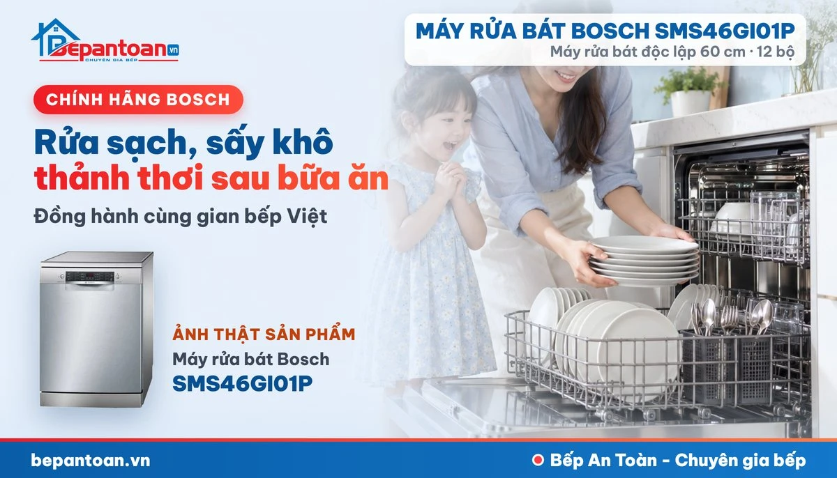 Máy rửa bát Bosch SMS46GI01P - gia đình