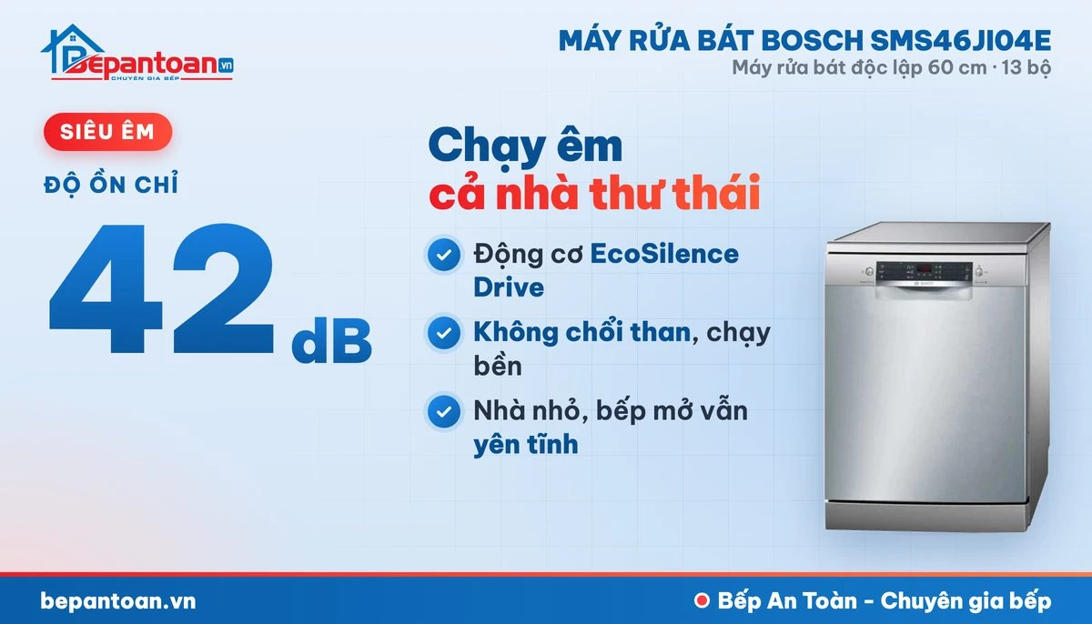 Máy rửa bát Bosch SMS46JI04E - vận hành êm