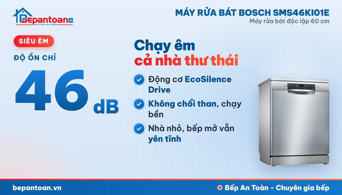 Máy rửa bát Bosch SMS46KI01E - vận hành êm