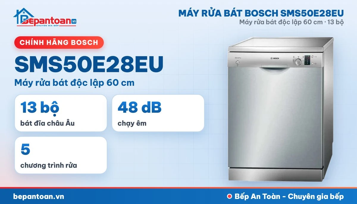 Máy rửa bát Bosch SMS50E28EU - tổng quan