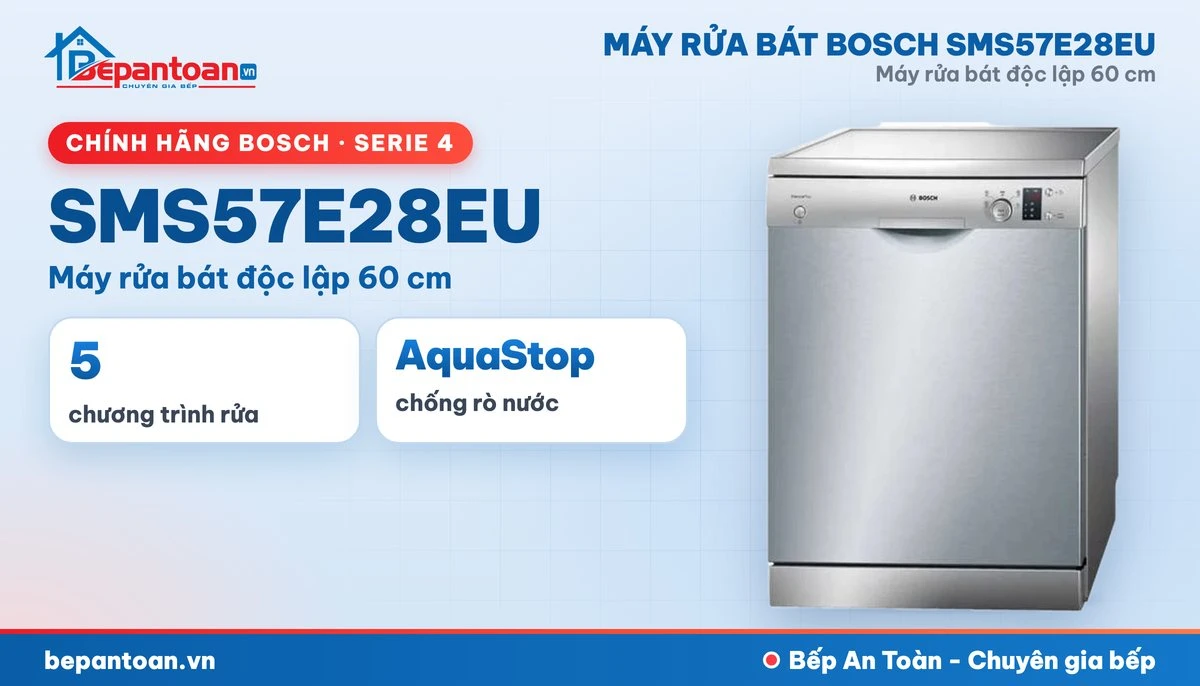 Máy rửa bát Bosch SMS57E28EU - tổng quan
