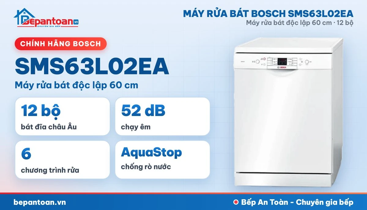 Máy rửa bát Bosch SMS63L02EA - tổng quan