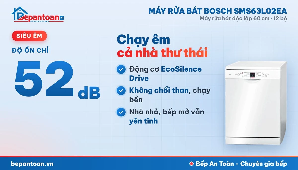Máy rửa bát Bosch SMS63L02EA - vận hành êm