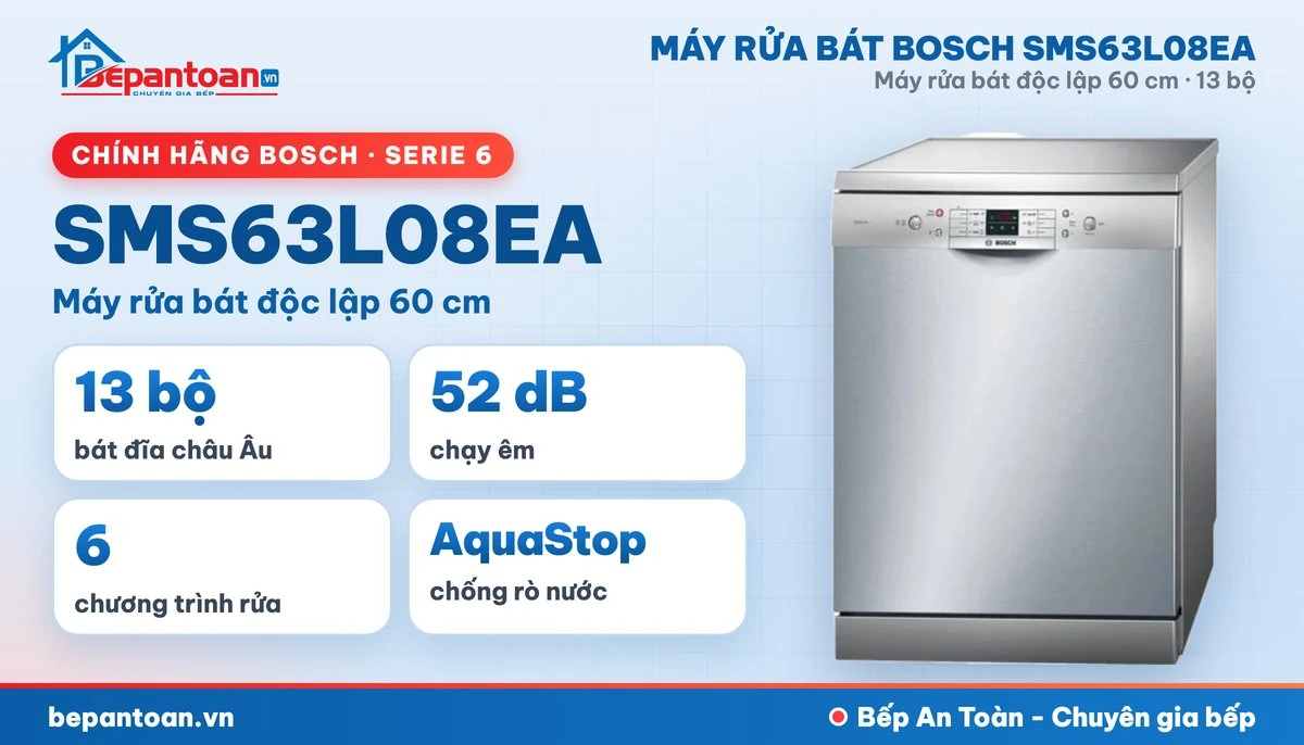 Máy rửa bát Bosch SMS63L08EA - tổng quan