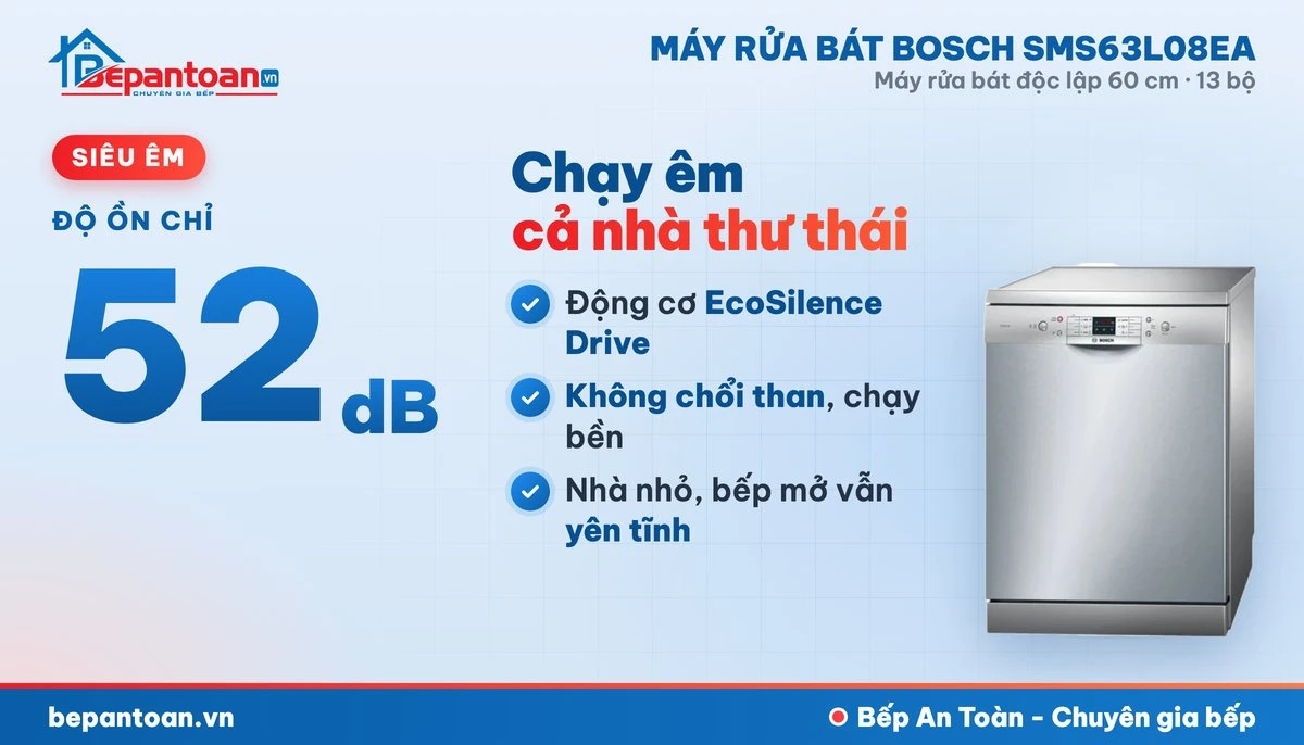 Máy rửa bát Bosch SMS63L08EA - vận hành êm