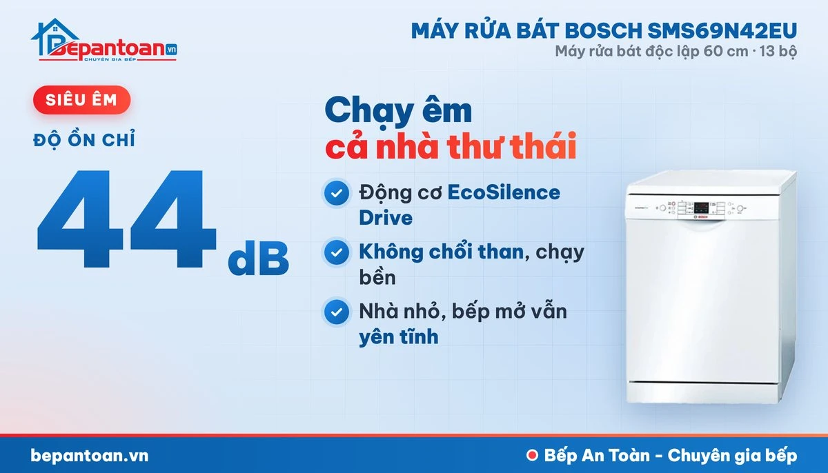 Máy rửa bát Bosch SMS69N42EU - vận hành êm