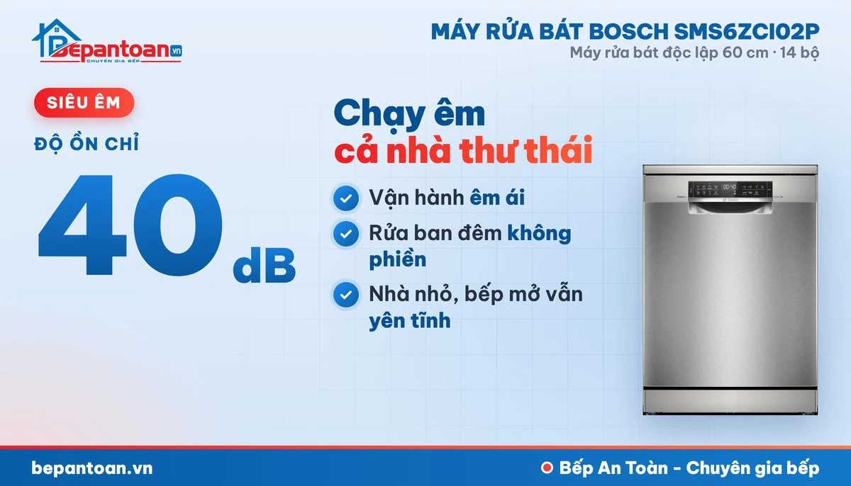 Máy rửa bát Bosch SMS6ZCI02P - vận hành êm