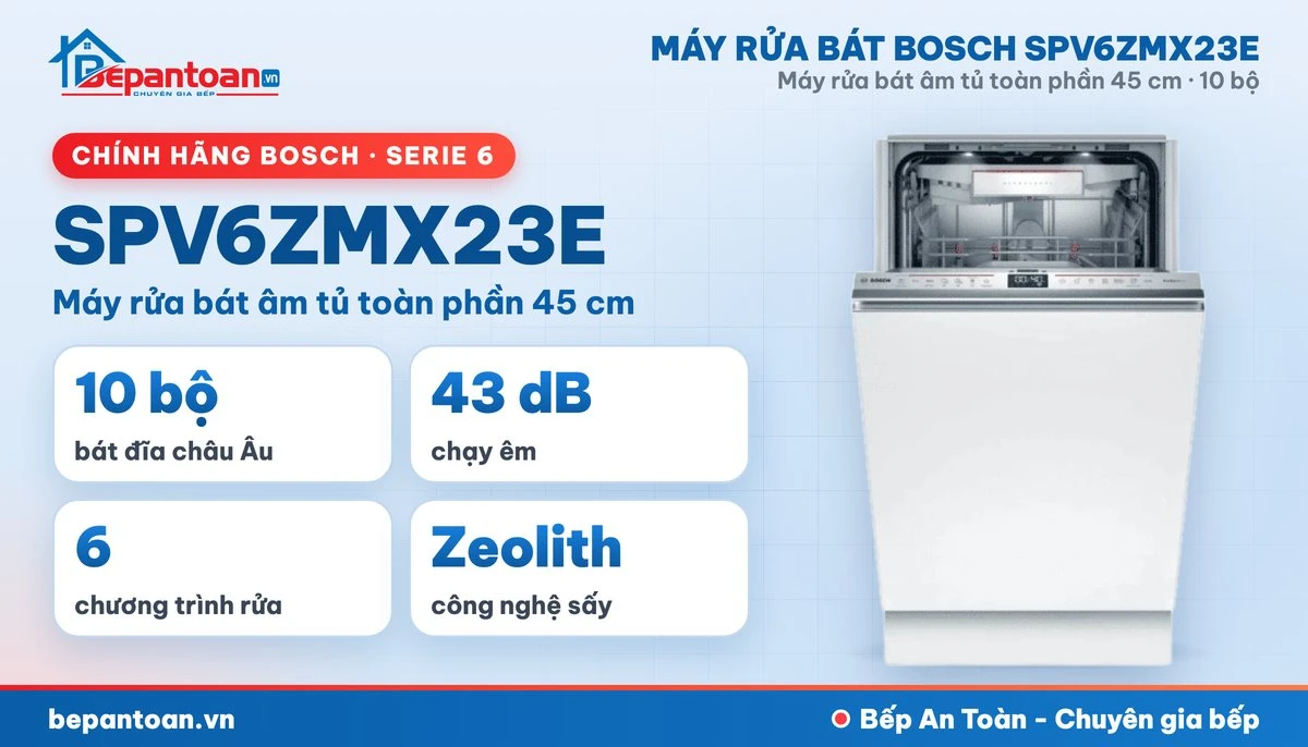 Máy rửa bát Bosch SPV6ZMX23E - tổng quan