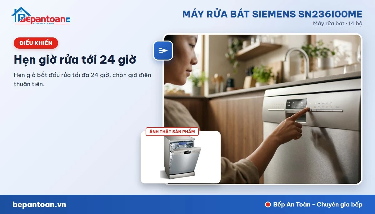 Máy rửa bát Siemens SN236I00ME - Hẹn giờ bắt đầu tới 24 giờ