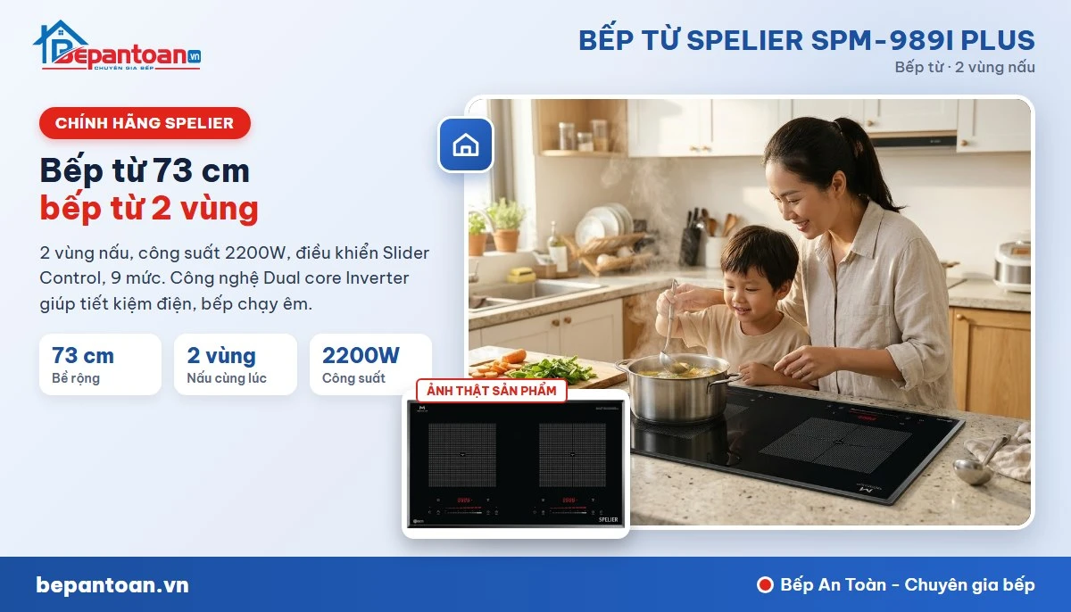 Bếp từ Spelier SPM-989I PLUS - gia đình